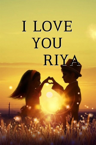 I LOVE YOU RIYA