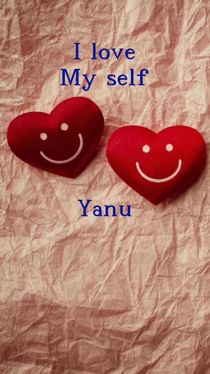 I love My self Yanu