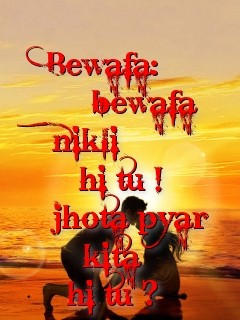 Bewafa:
   bewafa nikli
 hi tu !
  jhota pyar kita
hi tu ? Text Wallpaper