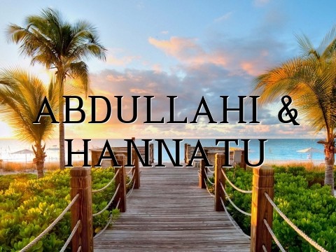 ABDULLAHI & HANNATU Text Wallpaper