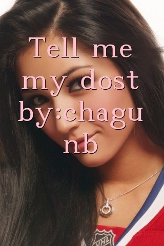 Tell me my dost by:chagu nb Text Wallpaper