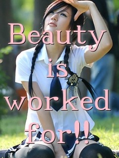 Beauty is worked for!! Text Wallpaper